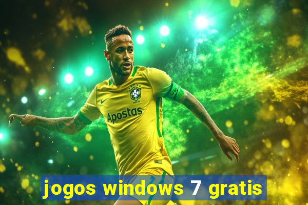 jogos windows 7 gratis